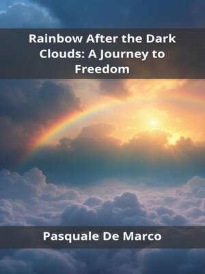 cover image of Rainbow After the Dark Clouds